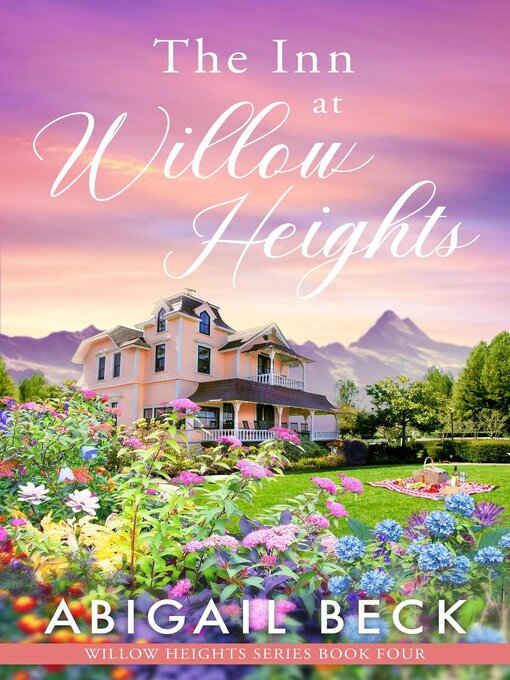 Title details for The Inn at Willow Heights by Abigail Beck - Available